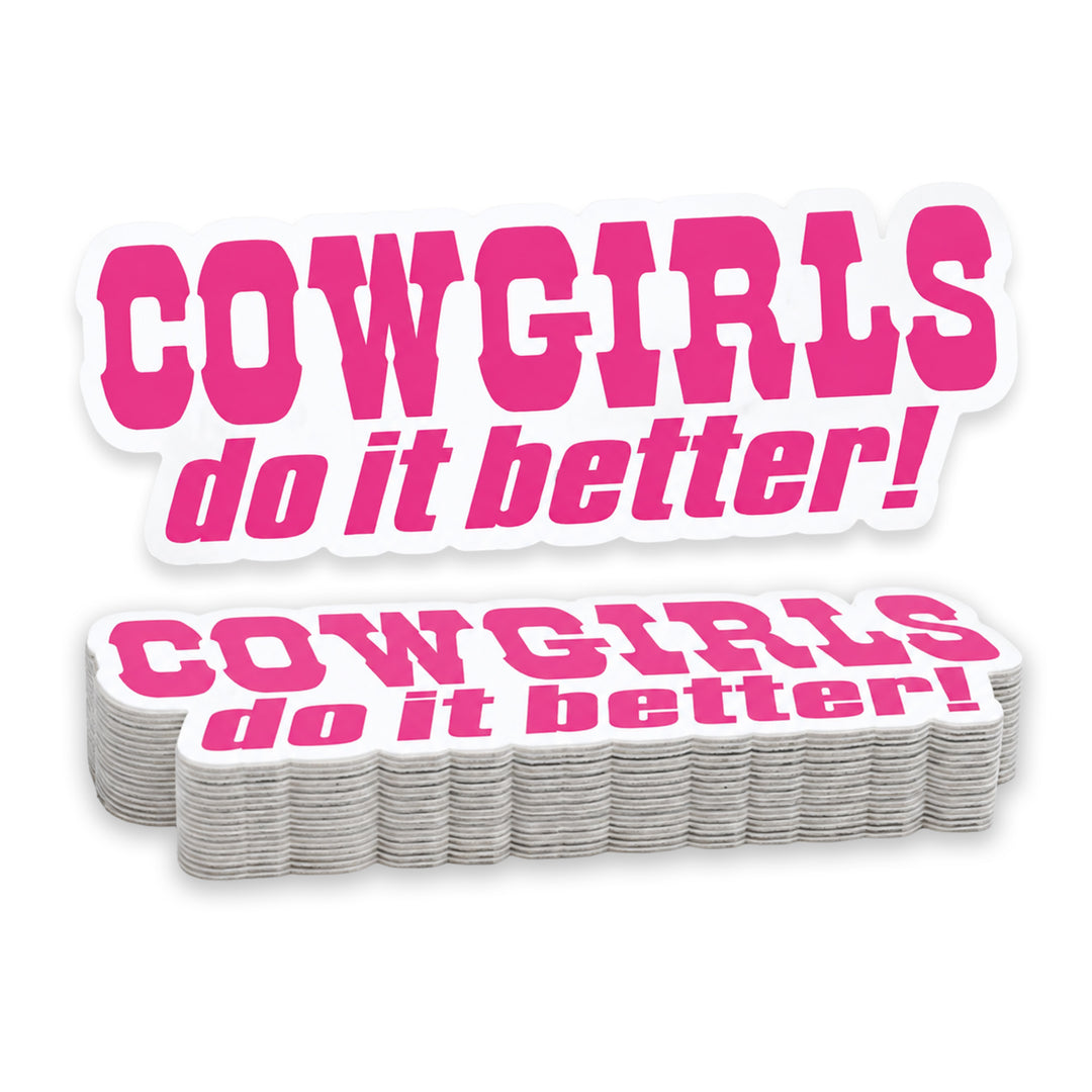 Cowgirls Do It Better Pink Weather Resistant Die-Cut Sticker - 3 x 10 in