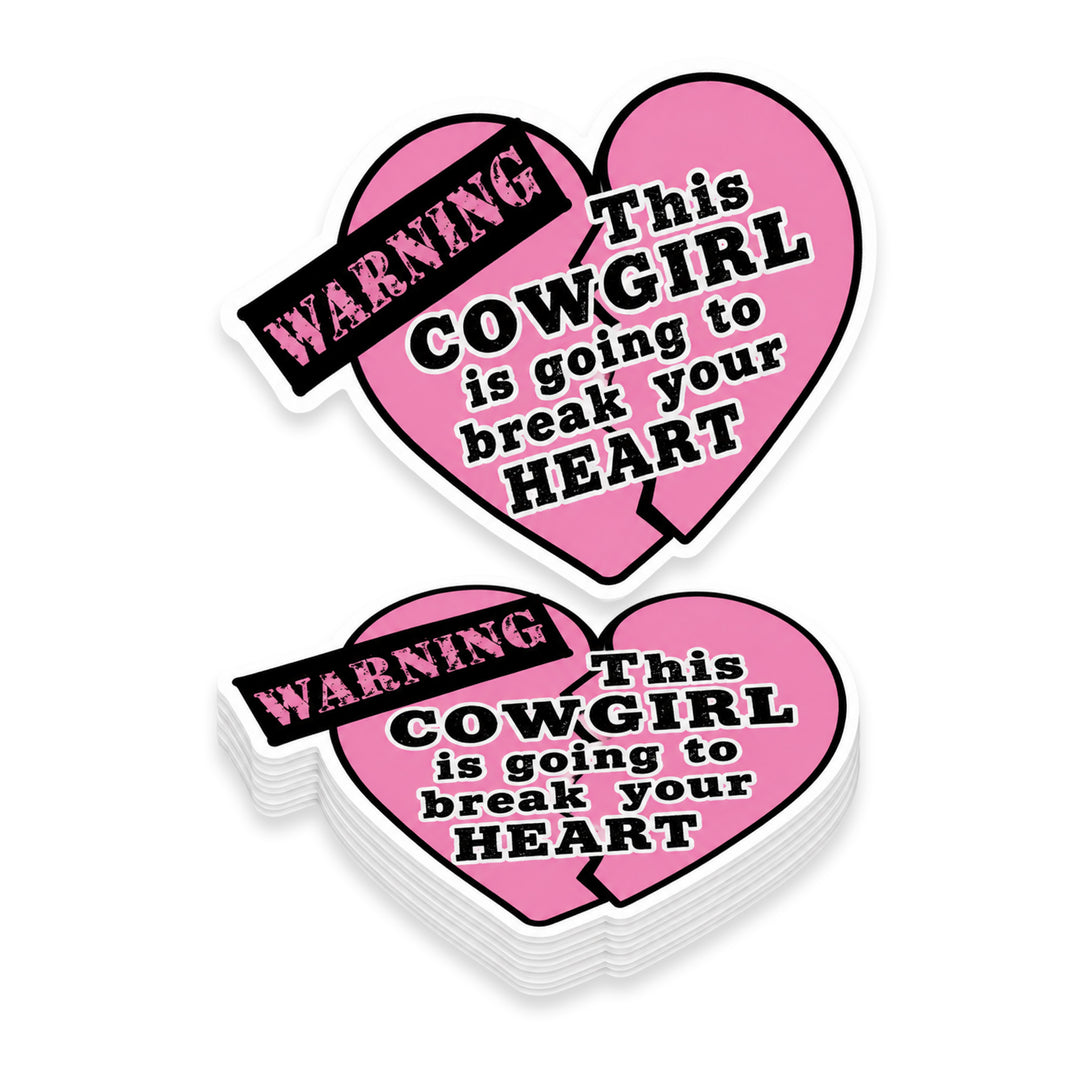 Warning This Cowgirl Is Likely to Break Your Heart Weather Resistant Die-Cut Sticker - 6 x 8 in