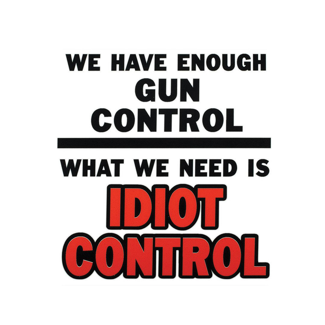 Idiot Control Sticker
