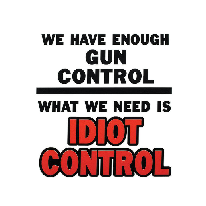 Idiot Control Sticker